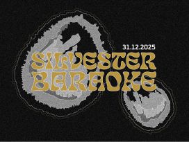 31.12.25 - Silvester Baraoke